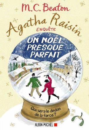 [Agatha Raisin 18] • Un Noël Presque Parfait